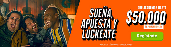 Casa de apuestas Colombia Luckia Bono de Bienvenida