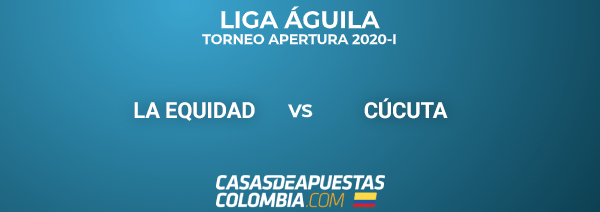 Liga Águila - La Equidad vs Cúcuta - Pronóstico d Fútbol - 23/02/20