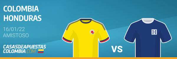 Pronósticos Colombia vs. Honduras - Amistoso internacional 16/01/22 