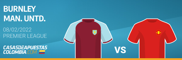 Pronósticos Burnley vs. Manchester United – Premier League 08/02/2022
