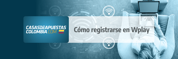 Wplay Registro: Como registrarse en Wplay Colombia