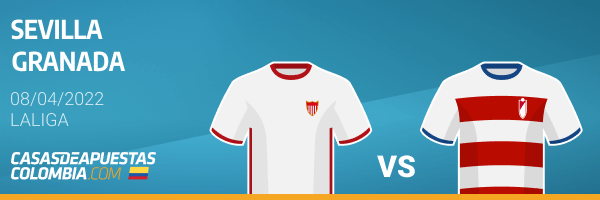 Pronósticos Sevilla vs. Granada - LaLiga 08/04/22 en casasdeapuestas-colombia.com