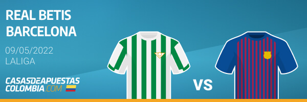 Pronósticos Real Betis vs. Barcelona 07/05/22 - LaLiga