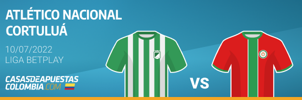 Atlético Nacional vs. Cortuluá 10/07/2022 | Liga Betplay