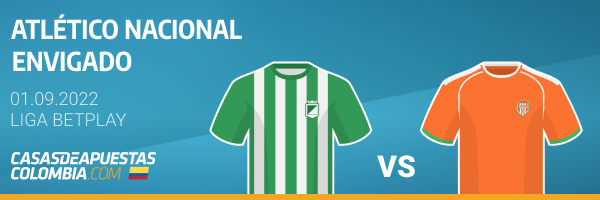 Pronósticos de apuestas para el partido de la Liga Betplay entre el Atlético Nacional y el Envigado - 01-09-2022