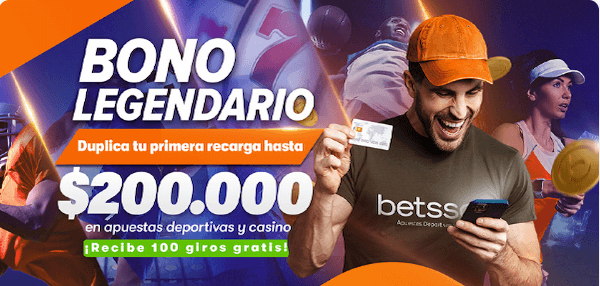 Bono Legendario Betsson Colombia - duplica tu primera recarga hasta $200.000 COP