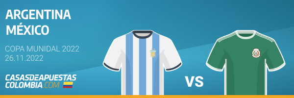 Argentina vs. México pronósticos de apuestas - Copa Mundial 2022 26-11-2022