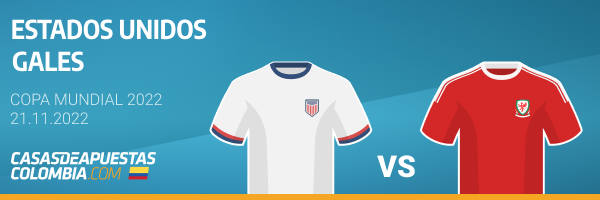 Pronósticos de apuestas Mundial 2022 - Estados Unidos vs. Gales Grupo B - 21-11-2022