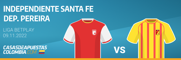 Pronósticos y cuotas de Yajuego para el Independiente Santa Fe vs. Deportivo Pereira de la Liga Betplay - 09-11-2022