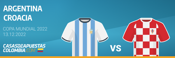 Pronósticos Apuesta Argentina vs. Croacia de la semifinal de la Copa Mundiall - 13-12-2022