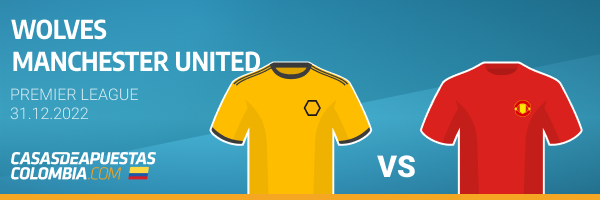 Cuotas de apuestas Wplay para el Wolves vs. Manchester United - Premier League 31/12/2022