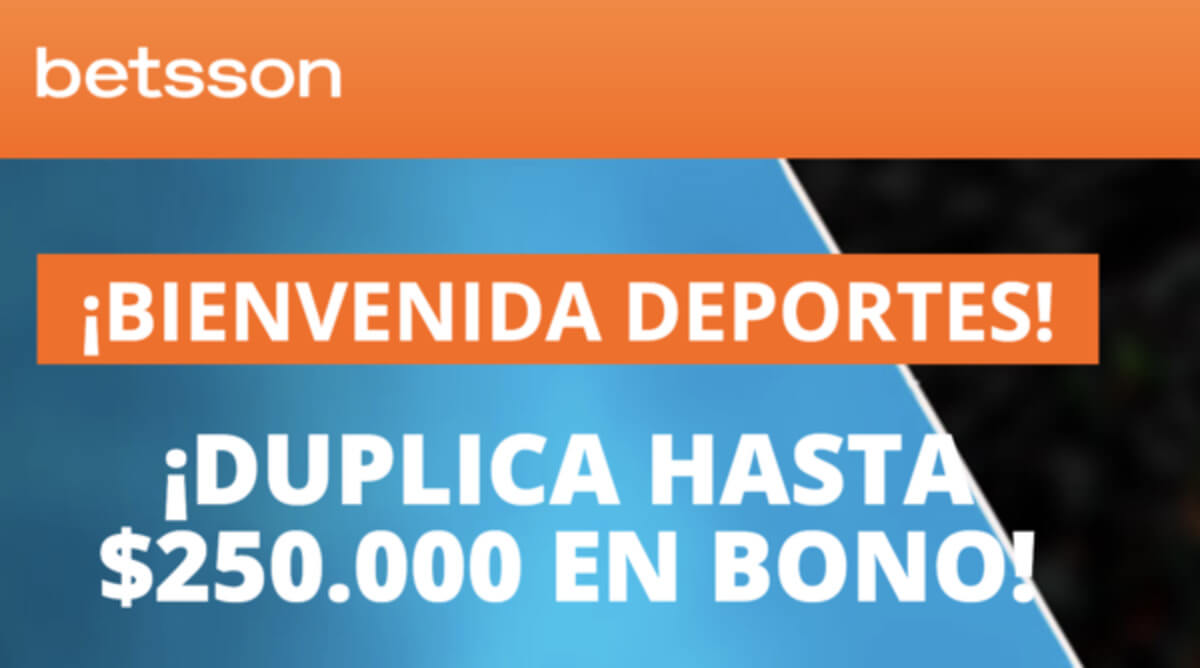bono de bienvenida de betsson colombia. 13-1-25.