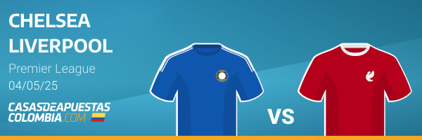 chelsea vs liverpool: pronostico y apuestas.