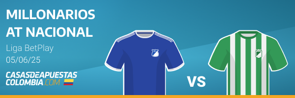 millonarios vs atletico nacional: pronostico y apuestas.